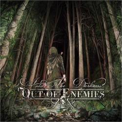 Out Of Enemies : Into the Darkness